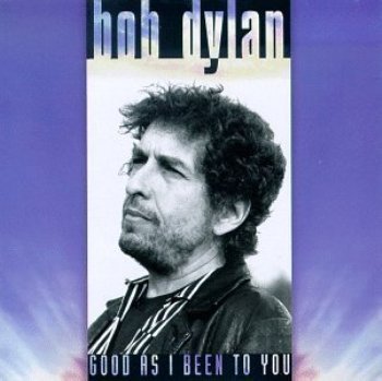 Music / Good As I Been To You