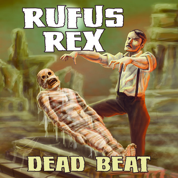 Music / Rufus Rex
