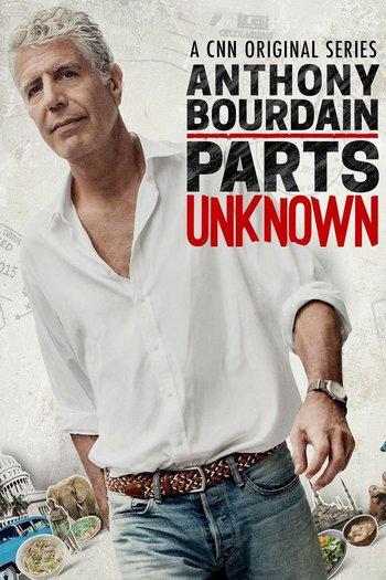 Series / Anthony Bourdain: Parts Unknown