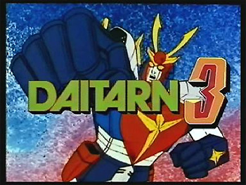 Anime / Daitarn 3