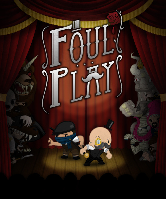 Video Game / Foul Play (2013)