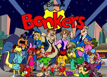 Western Animation / Bonkers