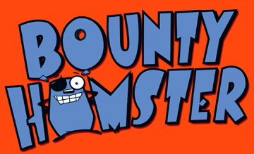 Western Animation / Bounty Hamster
