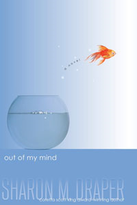 Literature / Out of My Mind