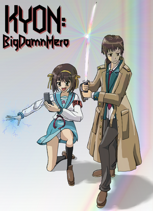 Fanfic / Kyon: Big Damn Hero