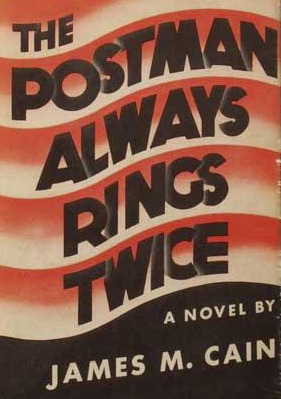 Literature / The Postman Always Rings Twice