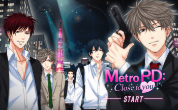 Visual Novel / Metro PD: Close to You