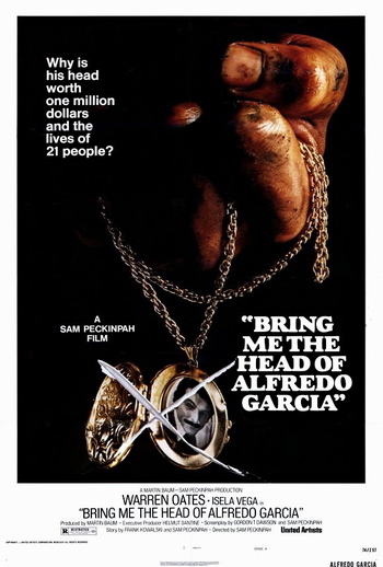 Film / Bring Me the Head of Alfredo Garcia