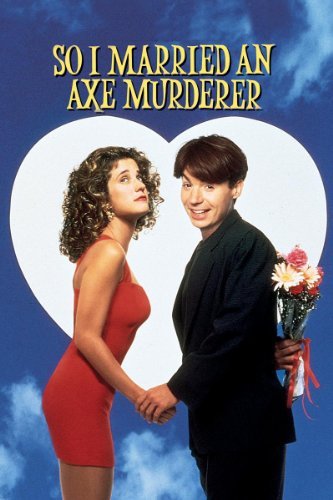 Film / So I Married an Axe Murderer