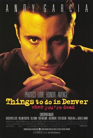 Film / Things to Do in Denver When You're Dead