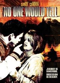 Film / No One Would Tell