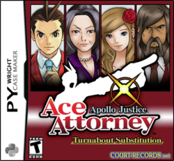 Video Game / Apollo Justice: Ace Attorney Case 5: Turnabout Substitution