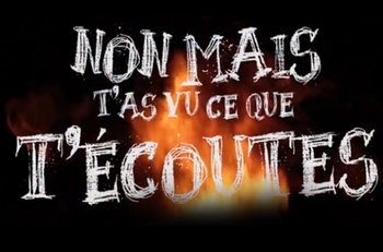 Web Video / Non Mais T'as Vu Ce Que T'écoutes