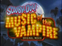 Western Animation / Scooby-Doo! Music of the Vampire
