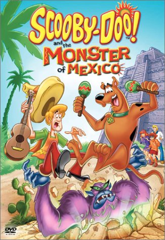 Western Animation / Scooby-Doo! and the Monster of Mexico