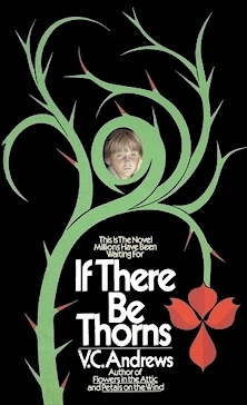 Literature / If There Be Thorns