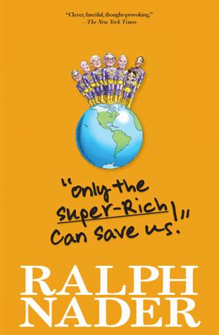 Literature / Only the Super-Rich Can Save Us!
