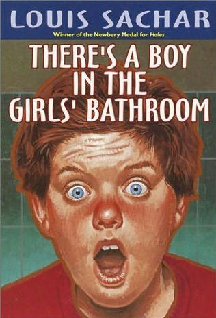 Literature / There's a Boy in the Girls' Bathroom