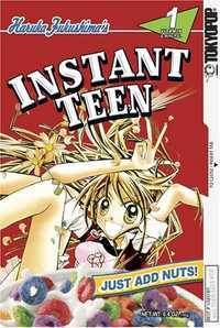 Manga / Instant Teen: Just Add Nuts