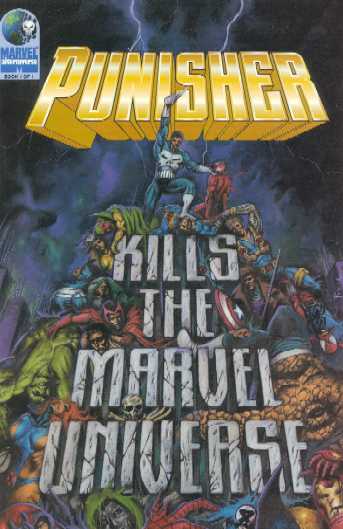 Comicbook / The Punisher Kills the Marvel Universe