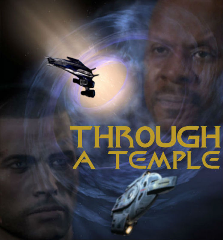 Fanfic / Through A Temple